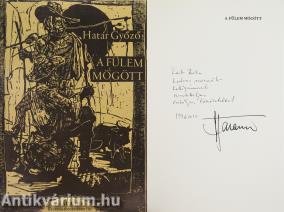 A fülem mögött (dedikált példány) (Borítóterv: König Róbert, kereskedelmi forgalomba nem kerül.)