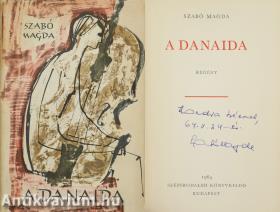 A Danaida (dedikált példány) (A kötetet Bartha László festőművész illusztrálta.)