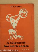 A súlyemelő korszerű edzése