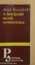 A beteljesült mesék szomorúsága