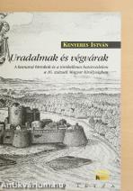 Uradalmak és végvárak