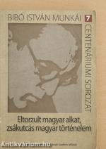 Eltorzult magyar alkat, zsákutcás magyar történelem