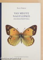 Vas megye nagylepkéi