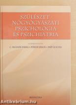 Szülészet-nőgyógyászati pszichológia és pszichiátria