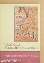 Gyakorlati keresztény pedagógia
