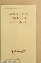 Találkozások rendkívüli emberekkel