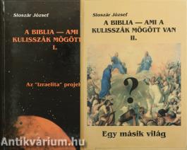 A Biblia - ami a kulisszák mögött van I-II.