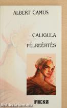 Caligula/Félreértés