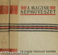 A magyar népművészet I-II.