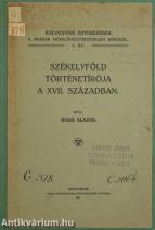 Székelyföld történetírója a XVII. században
