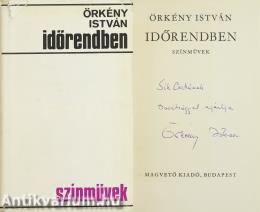 Időrendben - Színművek (Sík Csaba írónak, művészettörténésznek dedikált példány)