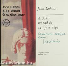 A XX. század és az újkor vége (dedikált példány)