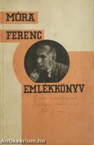 Emlékkönyv Móra Ferenc 30 éves irói jubileumára (dedikált példány)