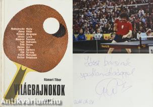 Világbajnokok (Gergely Gábor asztaliteniszező által dedikált fotómelléklettel ellátott példány)