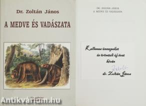 A medve és vadászata (aláírt példány)