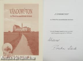 Vándorúton (Paskai László bíboros által dedikált példány)