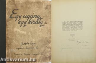 Egy cigány, egy király... (Tyrnauer István és Gellért Lajos grafikus által dedikált, számozott példány)