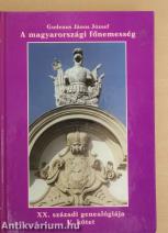 A magyarországi főnemesség XX. századi genealógiája V. (töredék)