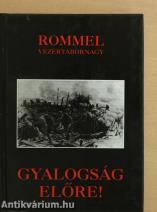 Gyalogság előre!