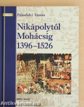 Nikápolytól Mohácsig