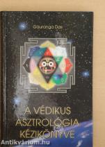 A védikus asztrológia kézikönyve