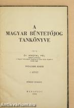 A Magyar Büntetőjog Tankönyve I.