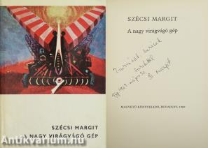 A nagy virágvágó gép (dedikált példány)