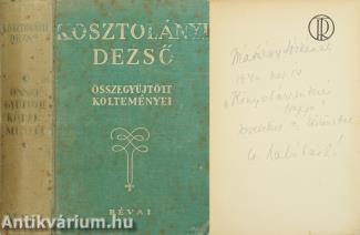 Kosztolányi Dezső összegyűjtött költeményei (Cs. Szabó László által dedikált példány)