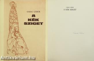 A kék sziget (aláírt, számozott példány) (Illusztráció: Szántó Piroska)