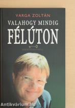 Valahogy mindig félúton