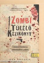 Zombi Túlélő Kézikönyv