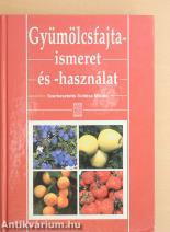 Gyümölcsfajta-ismeret és -használat