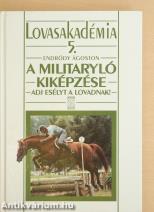A militaryló kiképzése
