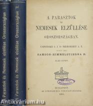 A parasztok és nemesek elzüllése Oroszországban I-II.