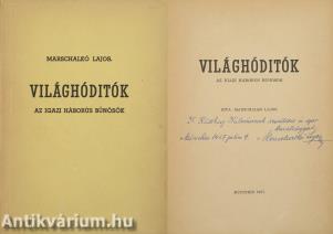 Világhódítók (Dr. Ráttkay Kálmán újságírónak dedikált példány)