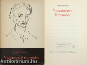 Visszanéztem félutamból (aláírt, datált példány) (Borsos Miklós fekete-fehér rajzaival illusztrálva)