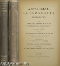 A gyakorlati egészségtan kézikönyve I-II. (Dr. Lechner Károly orvos könyvtárából)