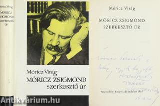 Móricz Zsigmond szerkesztő úr (dedikált példány)