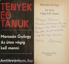 Az úton végig kell menni (Magyari Béla űrhajósnak dedikált példány)