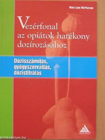 Vezérfonal az opiátok hatékony dozírozásához