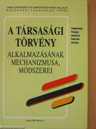 A társasági törvény alkalmazásának mechanizmusa, módszerei