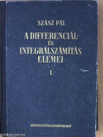 A differenciál- és integrálszámítás elemei I. (töredék)