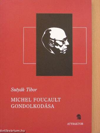 Michel Foucault gondolkodása