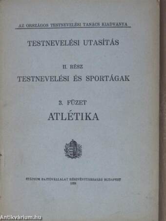 Testnevelési utasítás II. - Testnevelési és sportágak 3. füzet