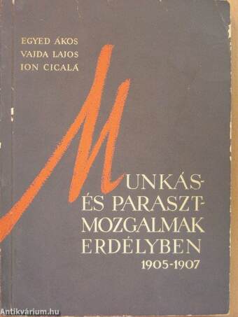 Munkás- és parasztmozgalmak Erdélyben 1905-1907