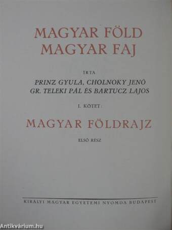 Magyar föld, magyar faj I.