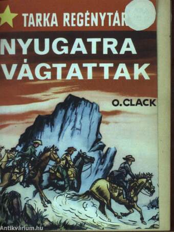 Nyugatra vágtattak/Leszámolás vihar előtt/Madagaszkári kaland/Az őrangyal