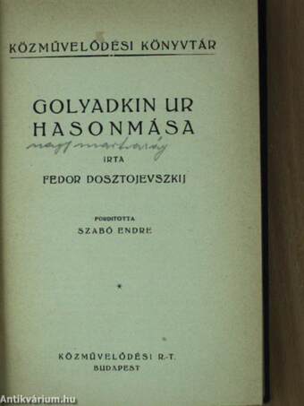 Golyadkin ur hasonmása/A játékos