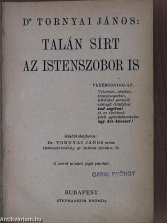 Talán sírt az istenszobor is