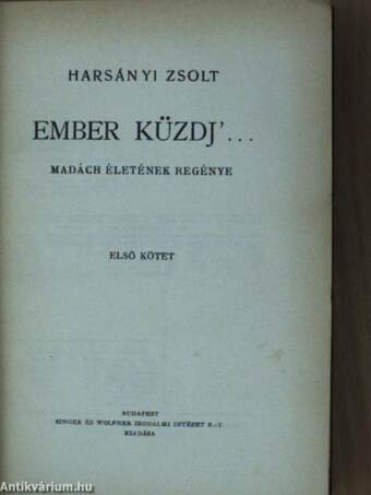 Ember küzdj'... I-III.